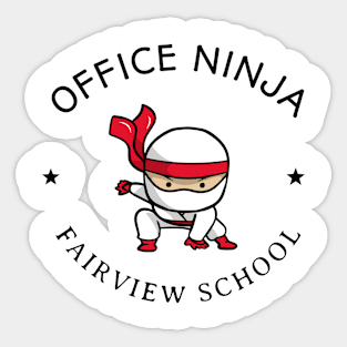 Fairview School Office Ninja  T-Shirt Sticker
